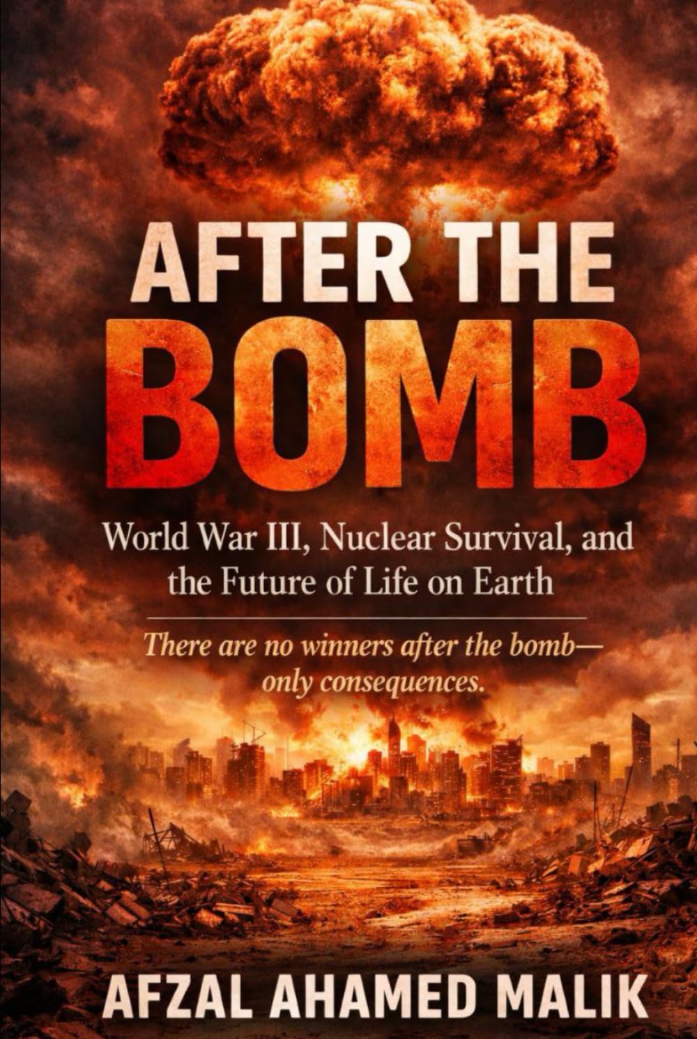 After the Bomb future of humanity after nuclear war: Nuclear war survival Aftermath of World War III (Whispers of Wounded Hearts Series)