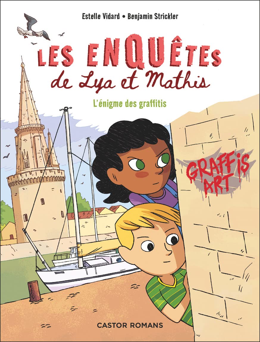 Les enquêtes de Lya et Mathis - L'énigme des graffitis