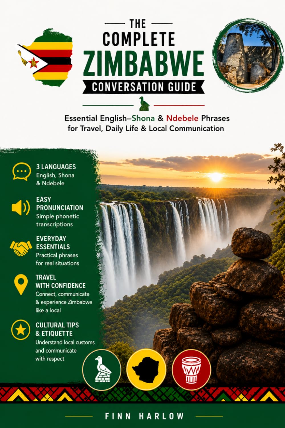 The Complete Zimbabwe Conversation Guide: Essential English–Shona & Ndebele Phrases for Travel, Daily Life & Local Communication