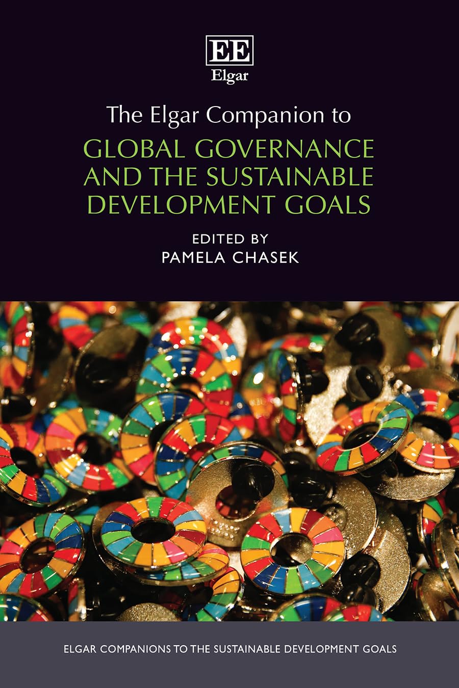 The Elgar Companion to Global Governance and the Sustainable Development Goals (Elgar Companions to the Sustainable Development Goals series)