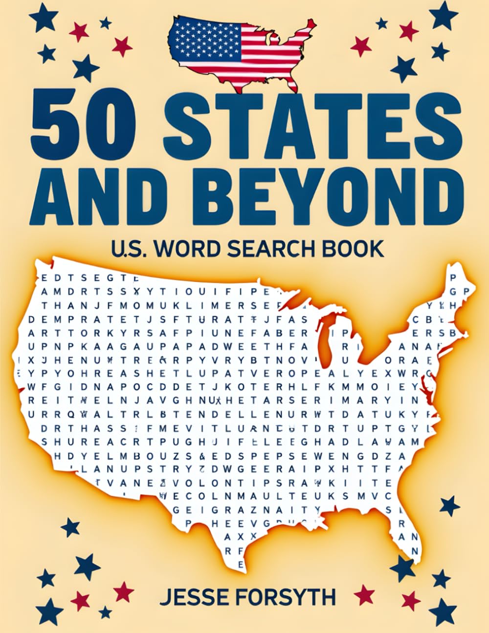 50 States and Beyond: U.S. Word Search Book