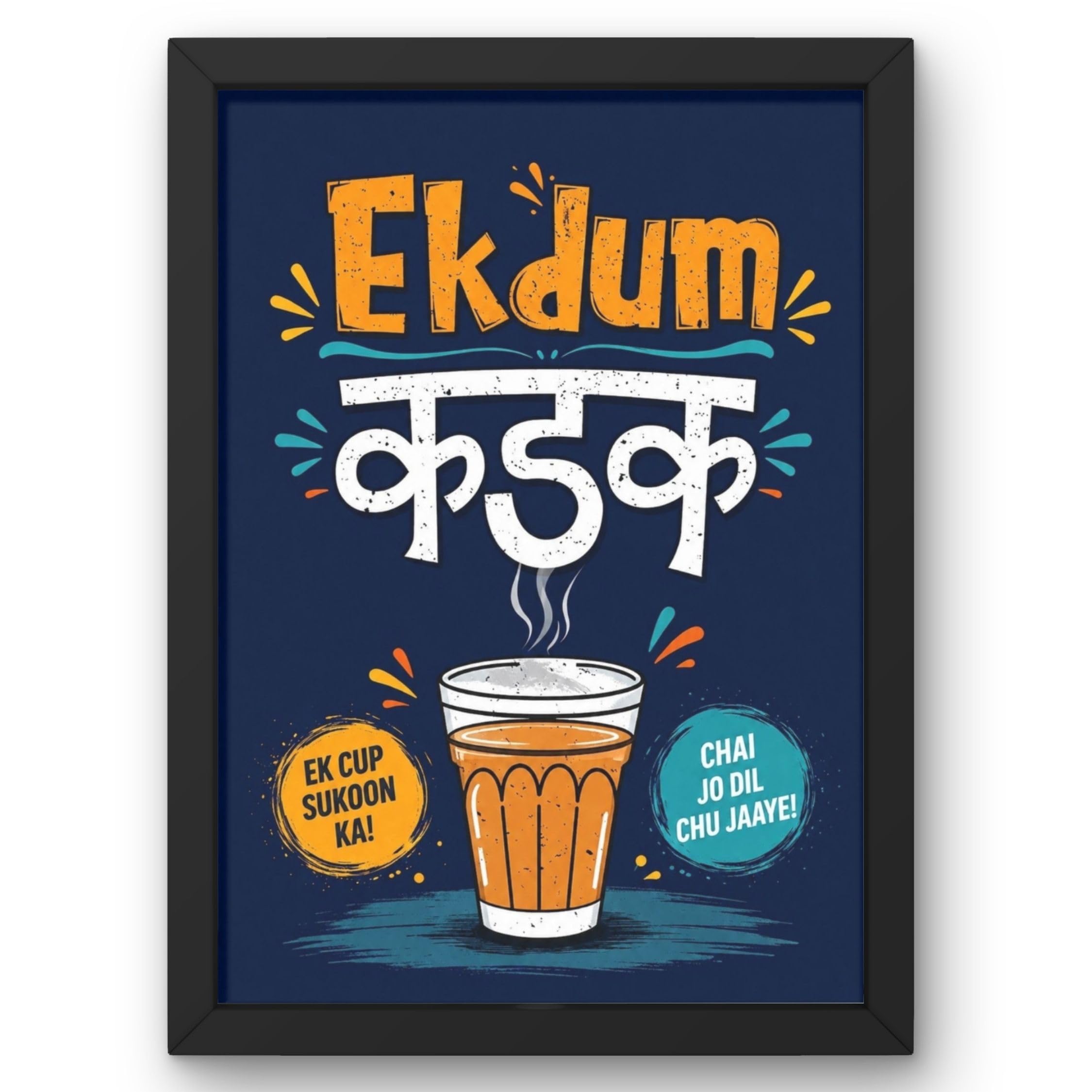 Ek dum Kadak Chai - Quote Wall Frame | Funny Hindi Tea Poster with Black MDF Frame | Ready to Hang Wall Decor for Kitchen, Cafe, Office & Home (13.6 x 10.2 Inch)-image-25