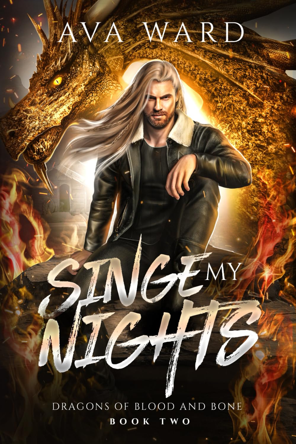 Amazon.com: Singe My Nights: Dragons of Blood and Bone #2: A