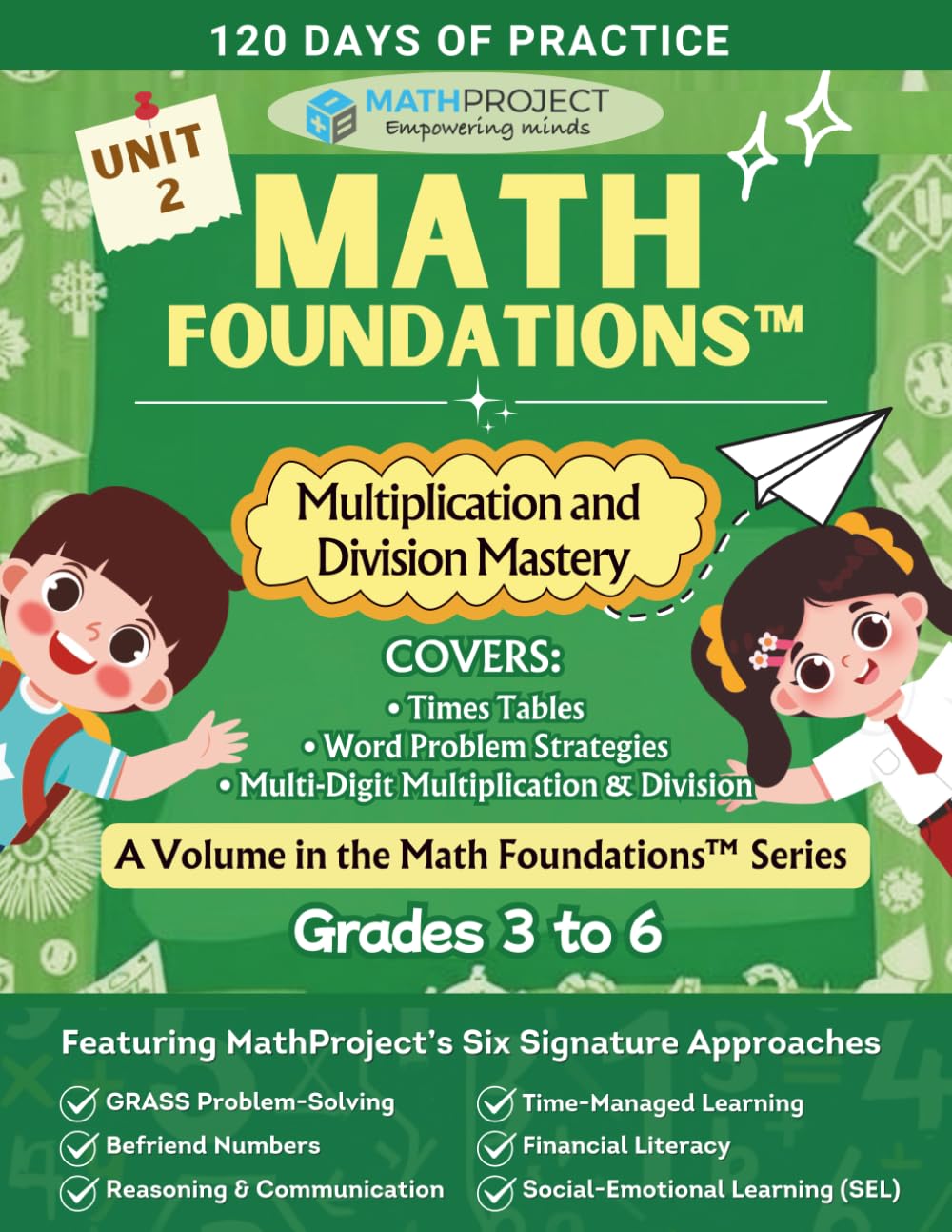 Math Foundations™: Multiplication & Division Mastery | Grades 3 to 6: Master multiplication and division with daily lessons, times tables, GRASS ... confidence, and reasoning for Grades 3–6.
