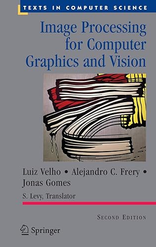Image Processing for Computer Graphics and Vision (Texts in Computer Science)