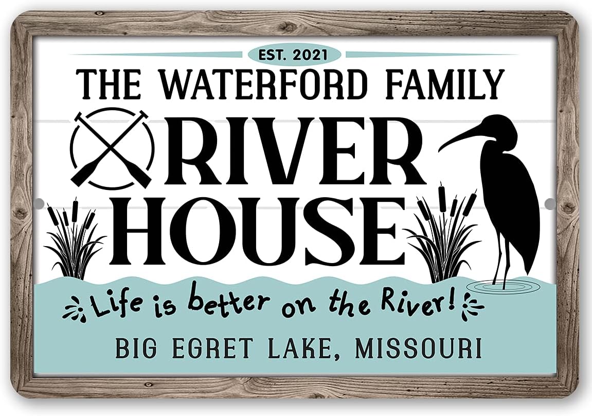 Personalized River House Life is Better - Custom Lake House Wall Decor, Cabin Family Sign and Farmhouse Accessories, Great Housewarming Gift, 8x12 or 12x18 Use Indoors or Outdoors Durable Metal Sign