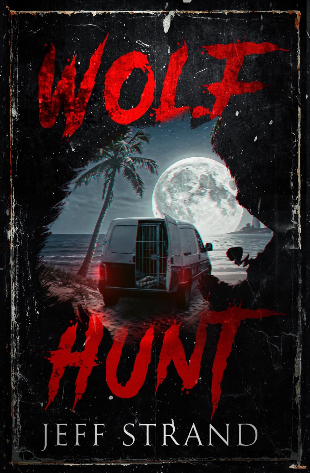 Wolf Hunt: A Horror Novel