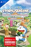 Doraemon Story of Seasons Friends of the Great Kingdom Complete Guide: Guide, Tips, Cheat and Walkthrough
