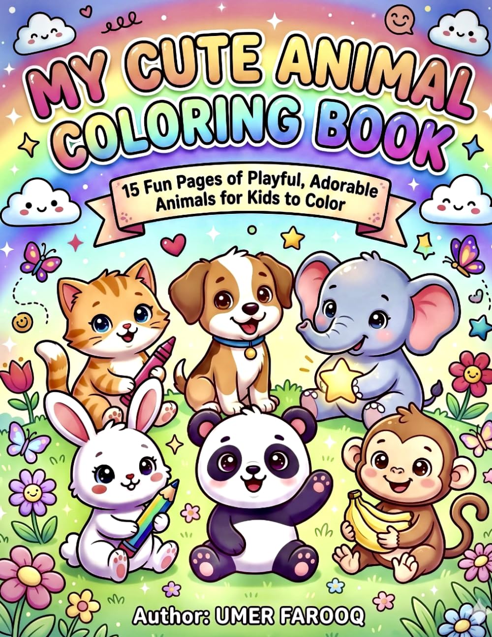 My Cute Animals Coloring Book: 15 Fun Pages of Playful Adorable Animals for Kids to color