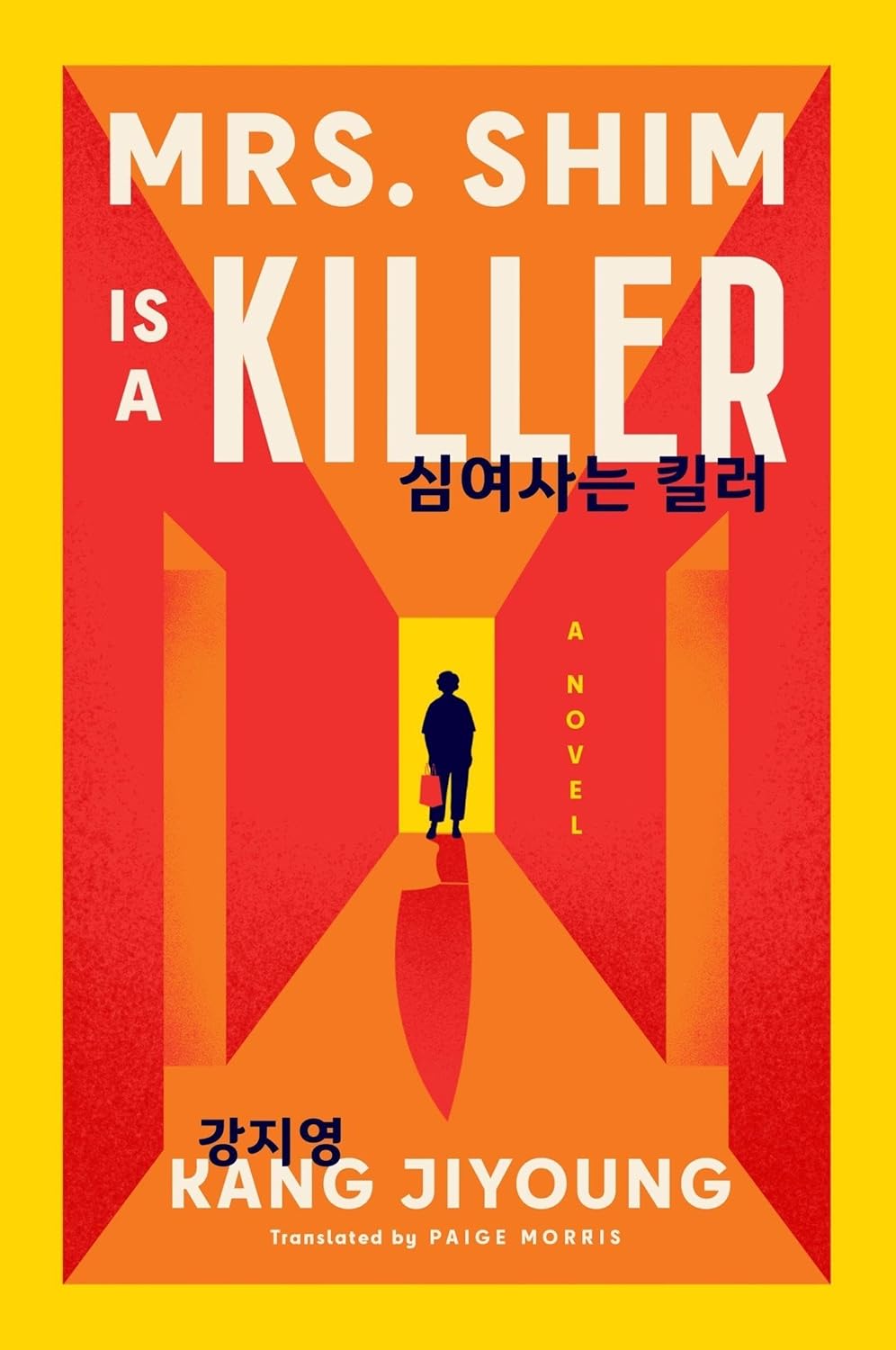 Mrs. Shim Is a Killer: A Novel      Paperback – April 21, 2026