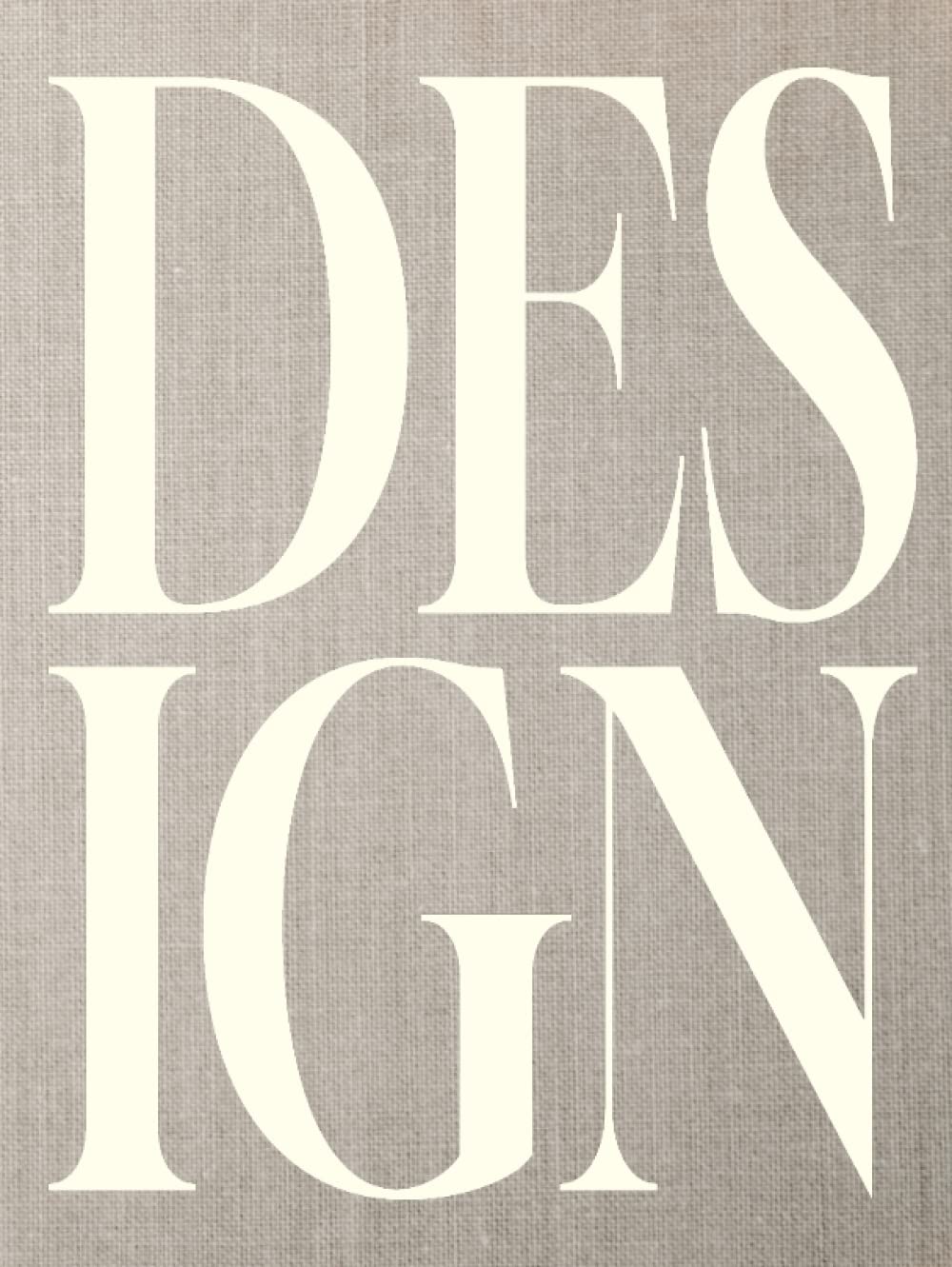 Design: Modern Hardcover Faux Linen Book & Journal | Neutral Aesthetic For Home Decor & Coffee Table Styling | Perfect for Staging a Living Room      Hardcover – March 14, 2023