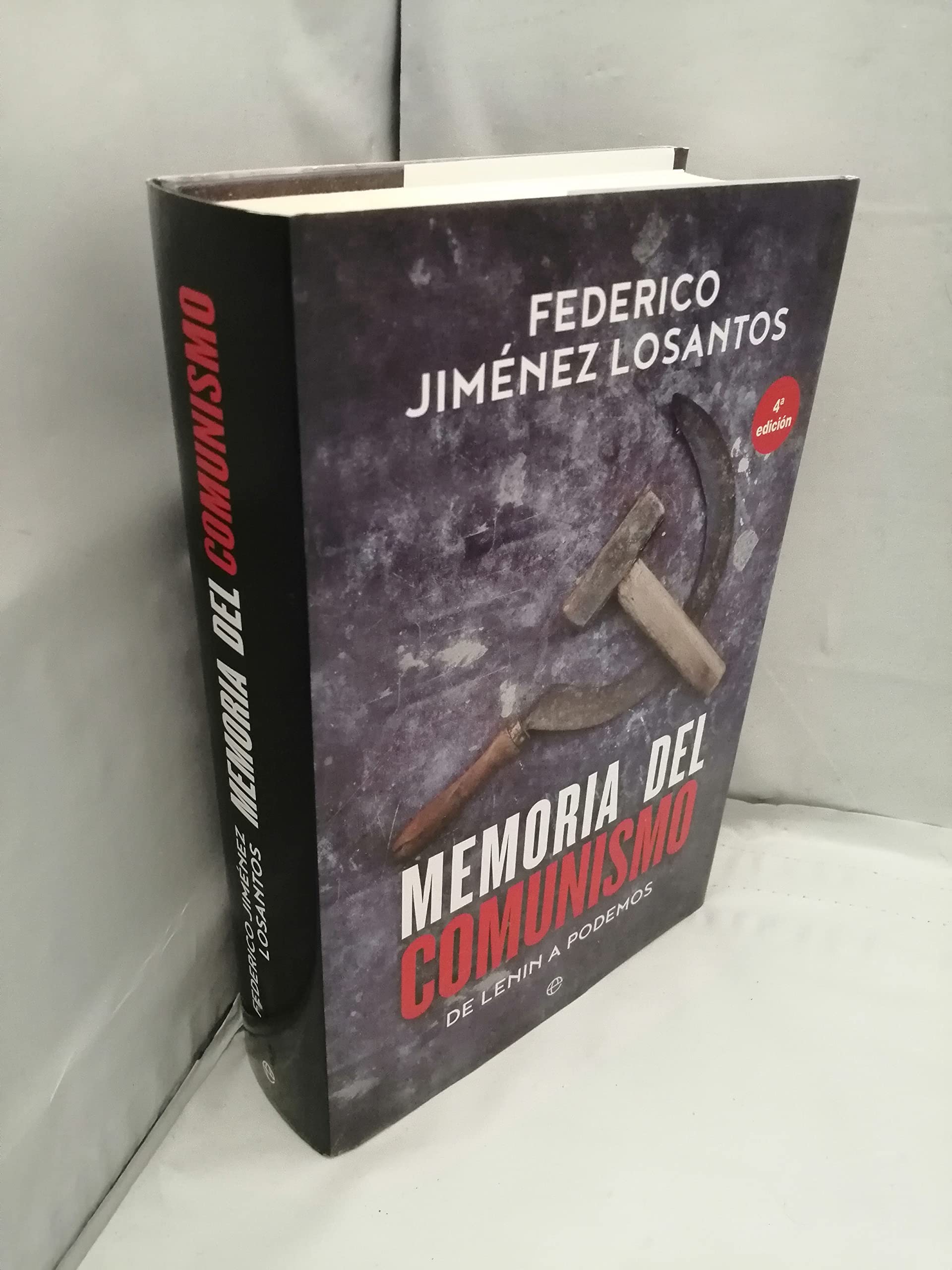 Memoria del comunismo: De Lenin a Podemos (Historia)
