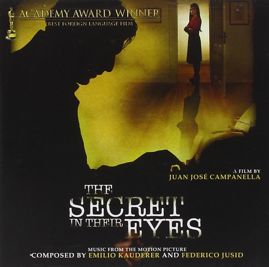 The Secret In their Eyes [Audio CD] Emilio Kauderer & Federico Jus; Kauderer, Emilio and Jusid, Federi