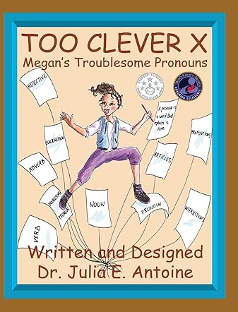 Too Clever X: Megan Troublesome Pronouns