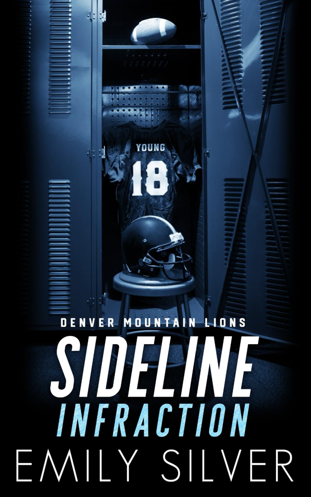 Sideline Infraction Special Edition Paperback (Denver Mountain Lions Special Edition Paperbacks)