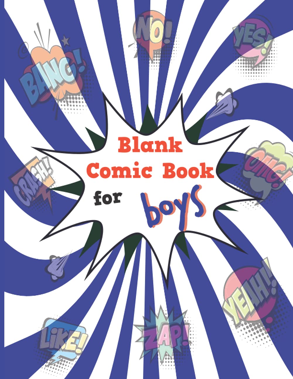 Blank Comic Book For Boys: Unleash Your Creativity