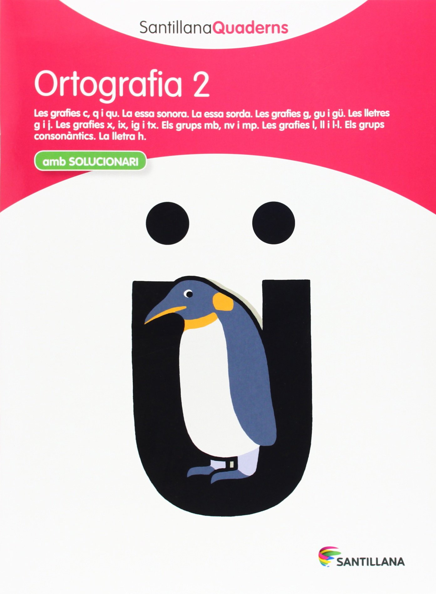 ORTOGRAFIA 2 SANTILLANA QUADERNS