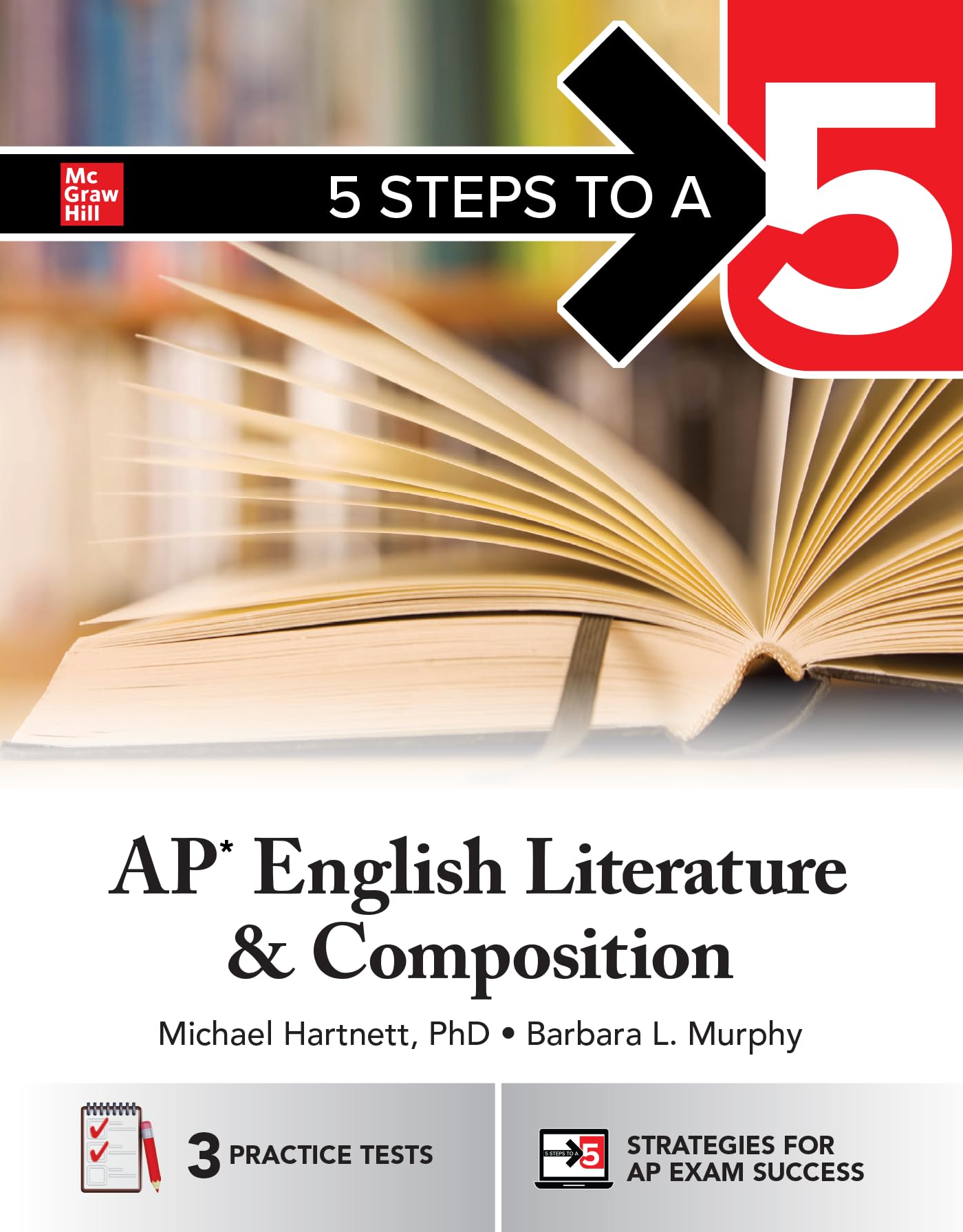 5 Steps to a 5: AP English Literature and Composition 2025: Practice AP Tests + AP Content Review + Digital Exams