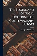 The Social and Political Doctrines of Contemporary Europe