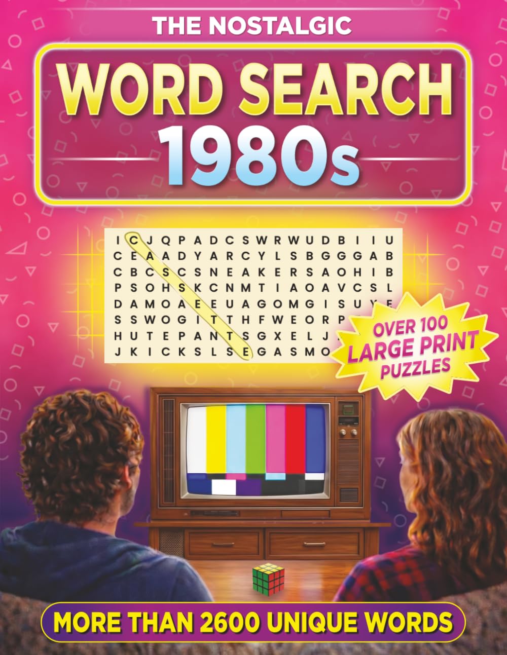The Nostalgic 1980s Radical Era Large Print Word Search: 108 Retro Word Puzzles & Trivia: A 1980s Gift with Big Font Brain Games for Seniors and Older Adults (The Nostalgic Eras Collection)
