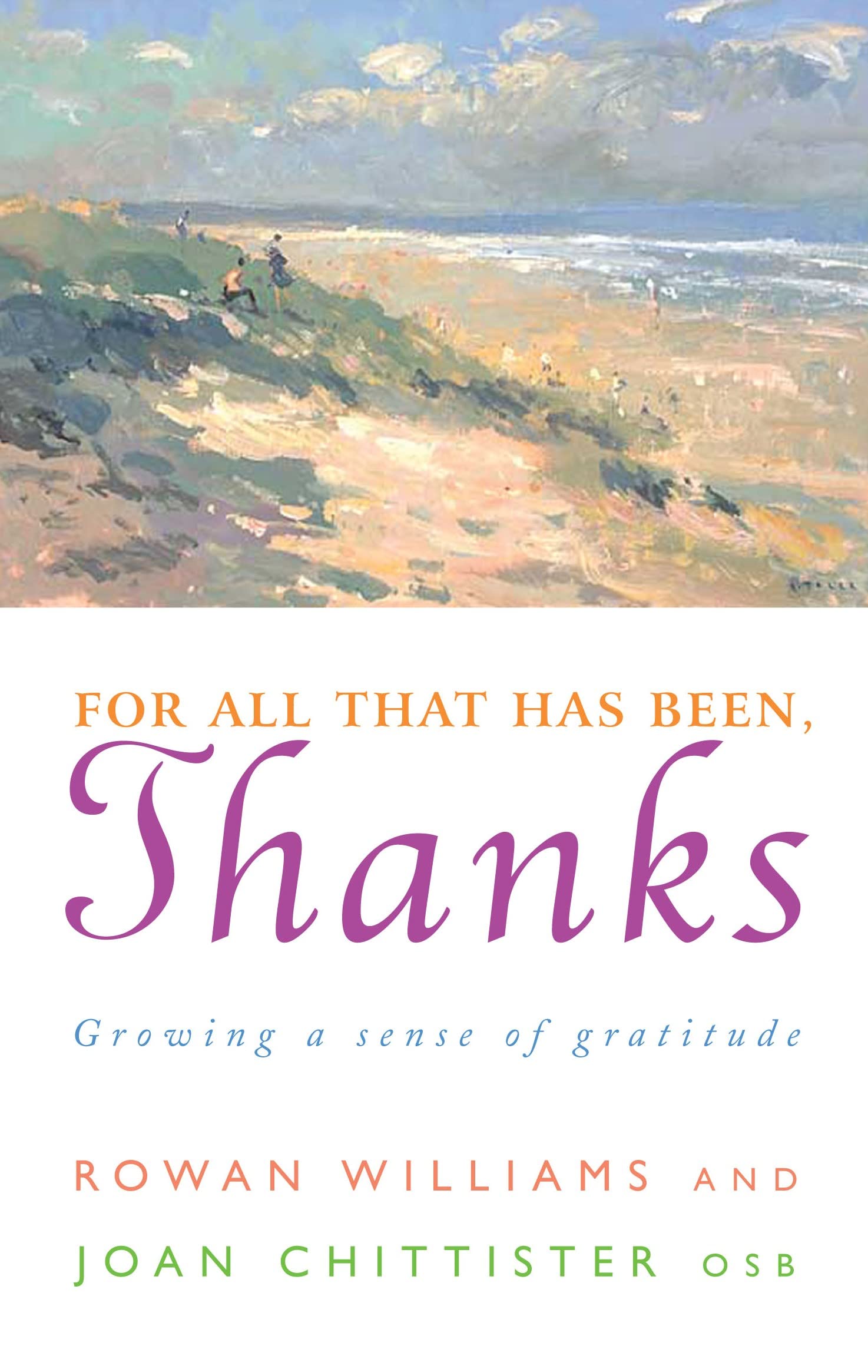For All That Has Been, Thanks: Growing a Sense of Gratitude