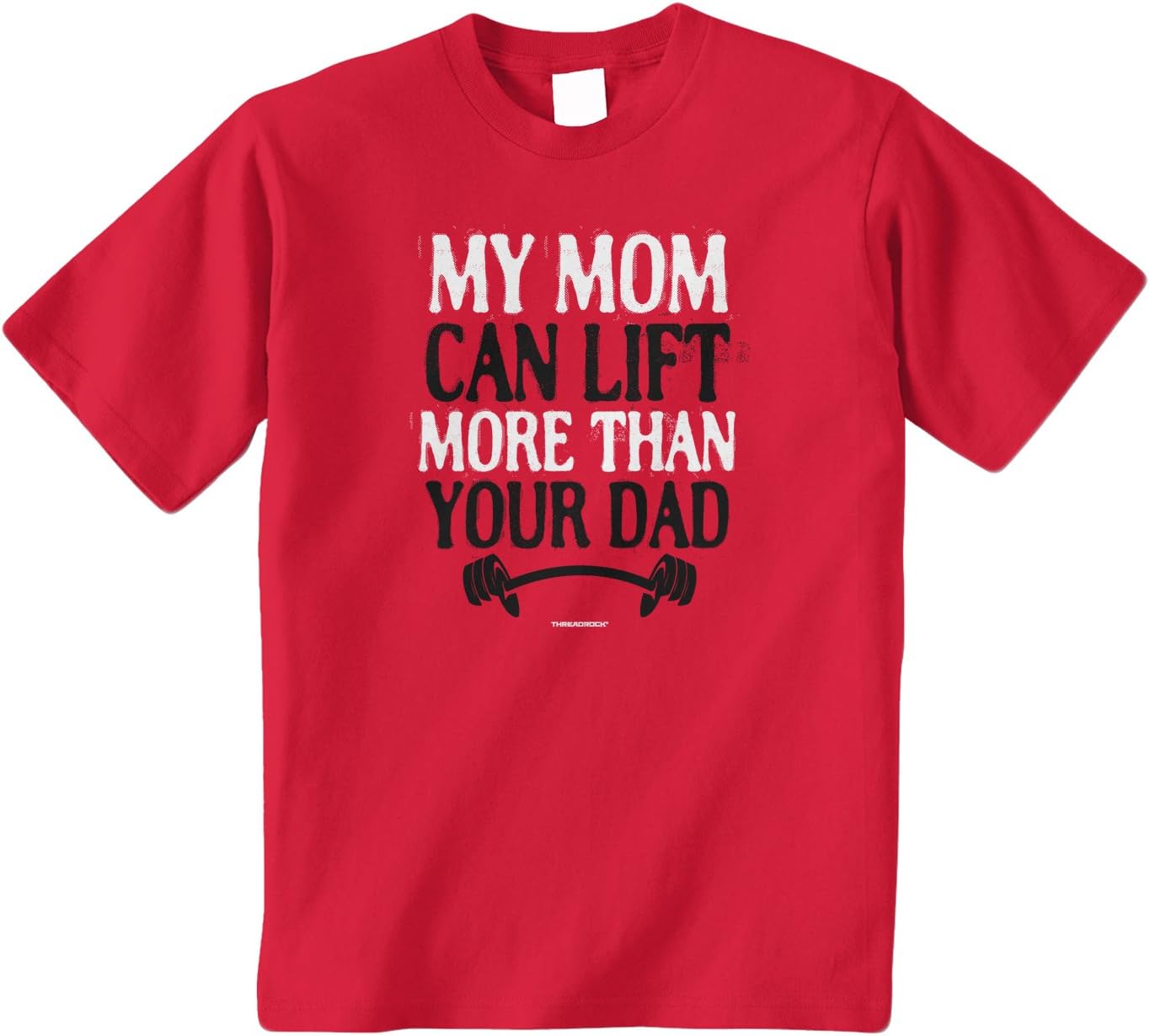 Threadrock Big Boys' My Mom Can Lift More Than Your Dad Youth T-Shirt