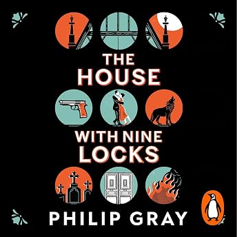 The House with Nine Locks Audiobook by Philip Gray episode artwork