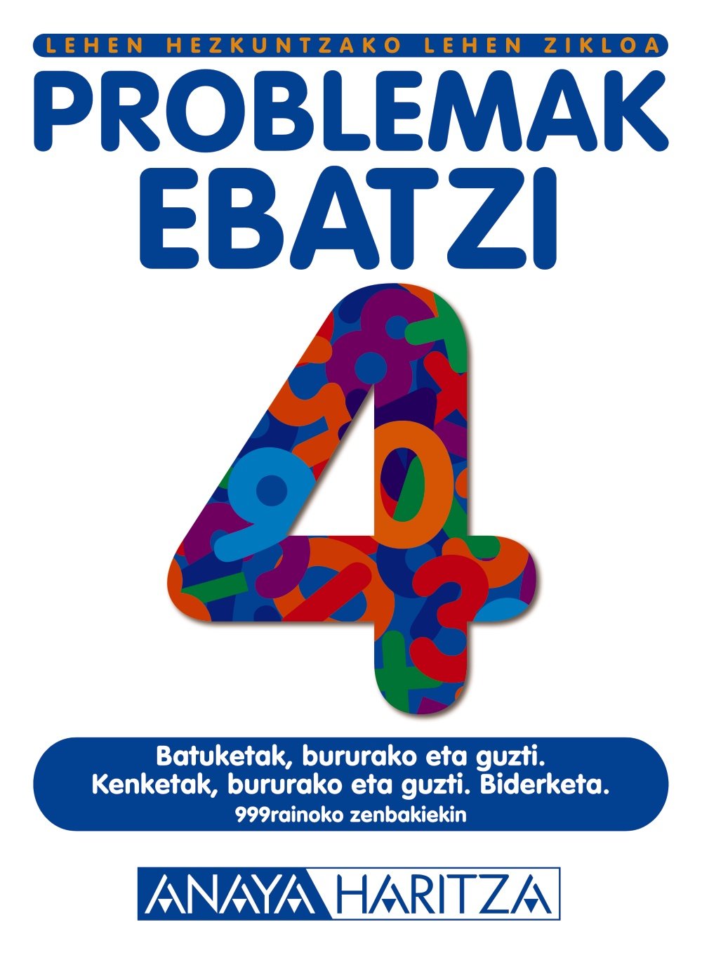 Problemak ebatzi 4. (Cuadernos Primaria (50))