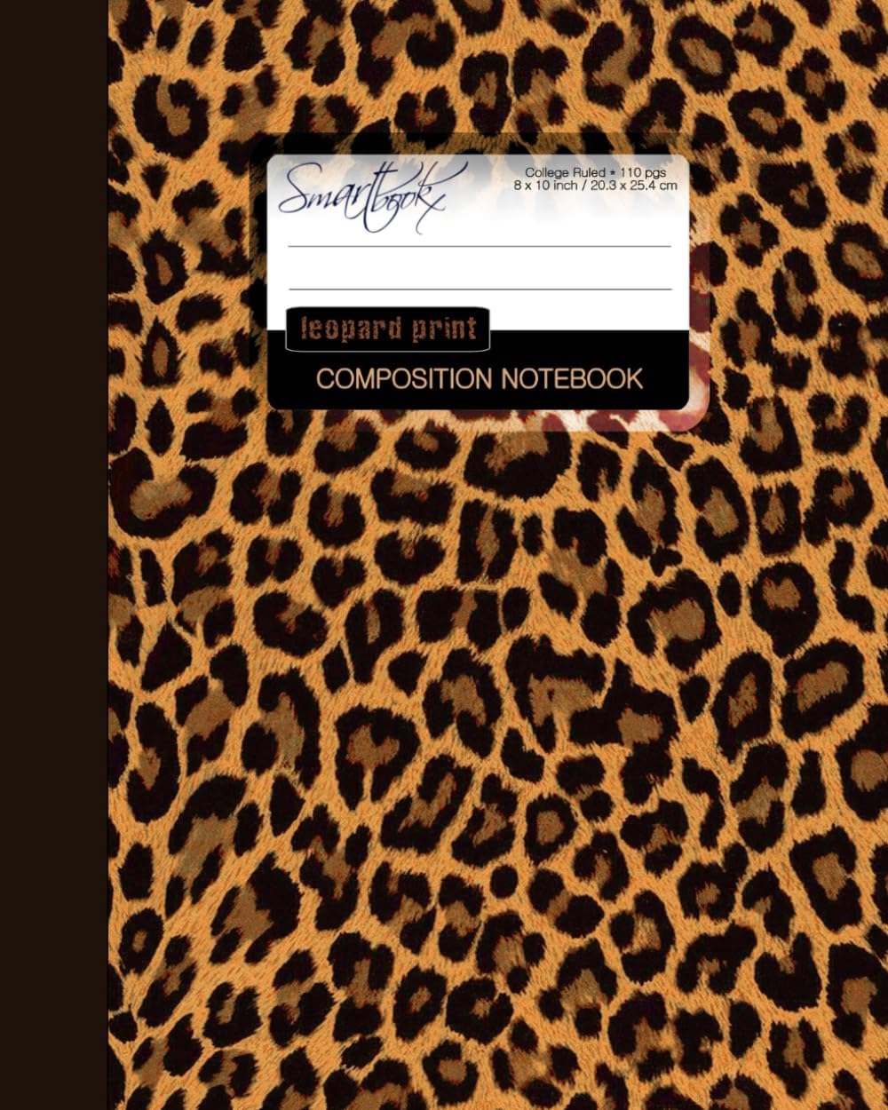 Leopard Print Composition Notebook: College Ruled Writer’s Notebook for School / Teacher / Office / Student [ Perfect Bound * Large ] (Composition Books - Animal Print Stationery / Accessories)