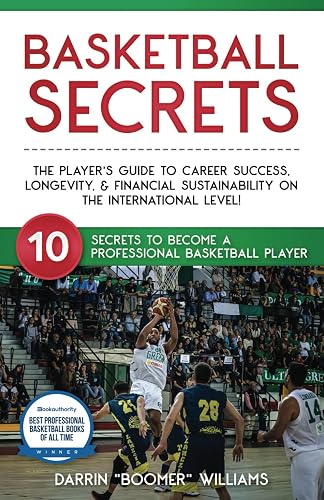 Basketball Secrets: 10 Secrets to Become A Professional Basketball Player