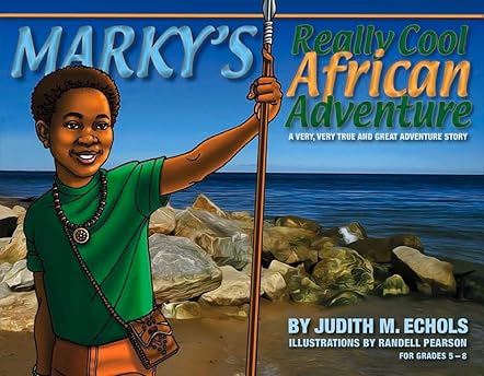 Marky's Really Cool African Adventure