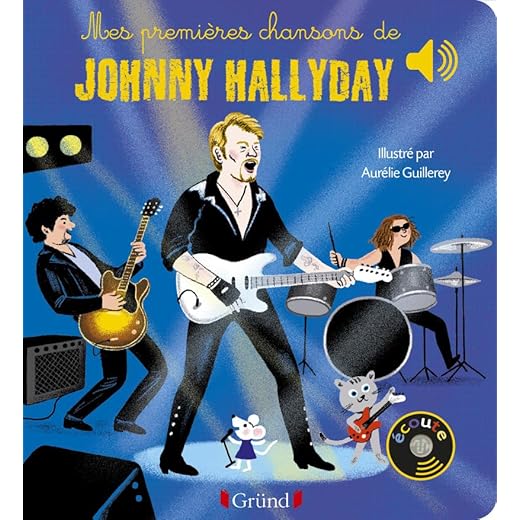 Livre sonore "Mes premières chansons de Johnny Hallyday"
