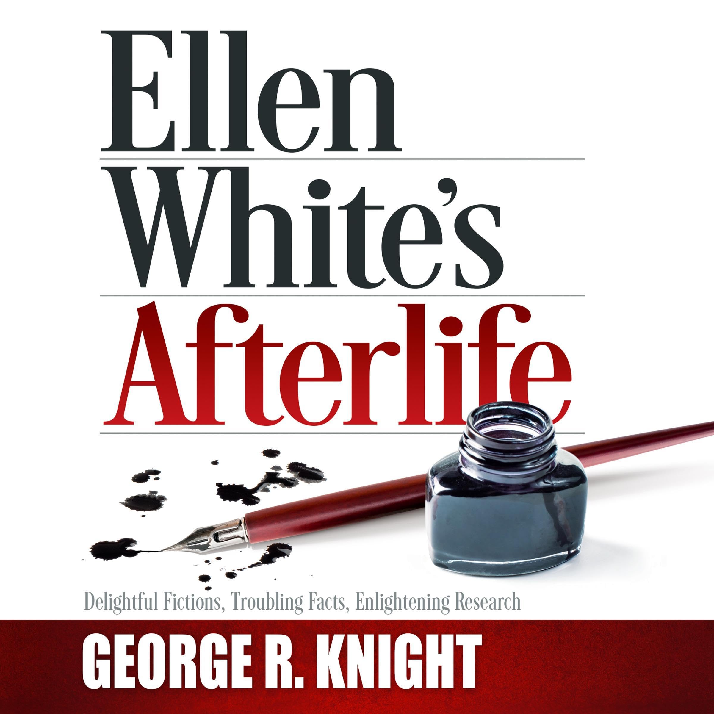 Ellen White's Afterlife