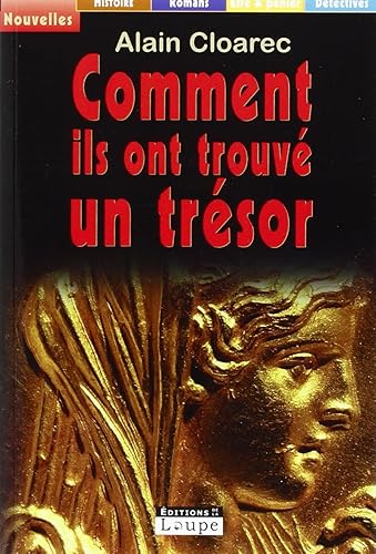 Comment Ils Ont Trouve un Tresor (grands caractères)