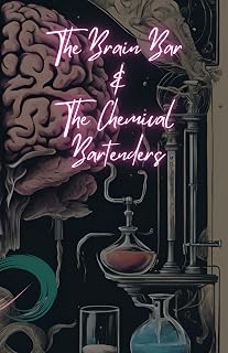 The Brain Bar & The Chemical Bartenders