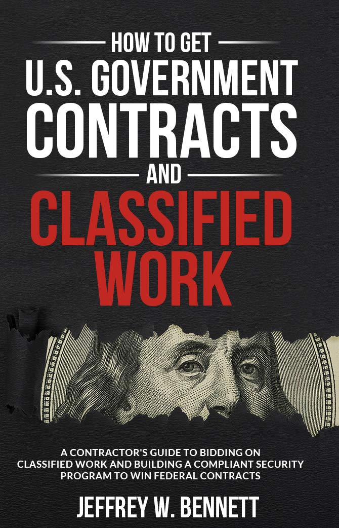 How to Get U.S. Government Contracts and Classified Work A