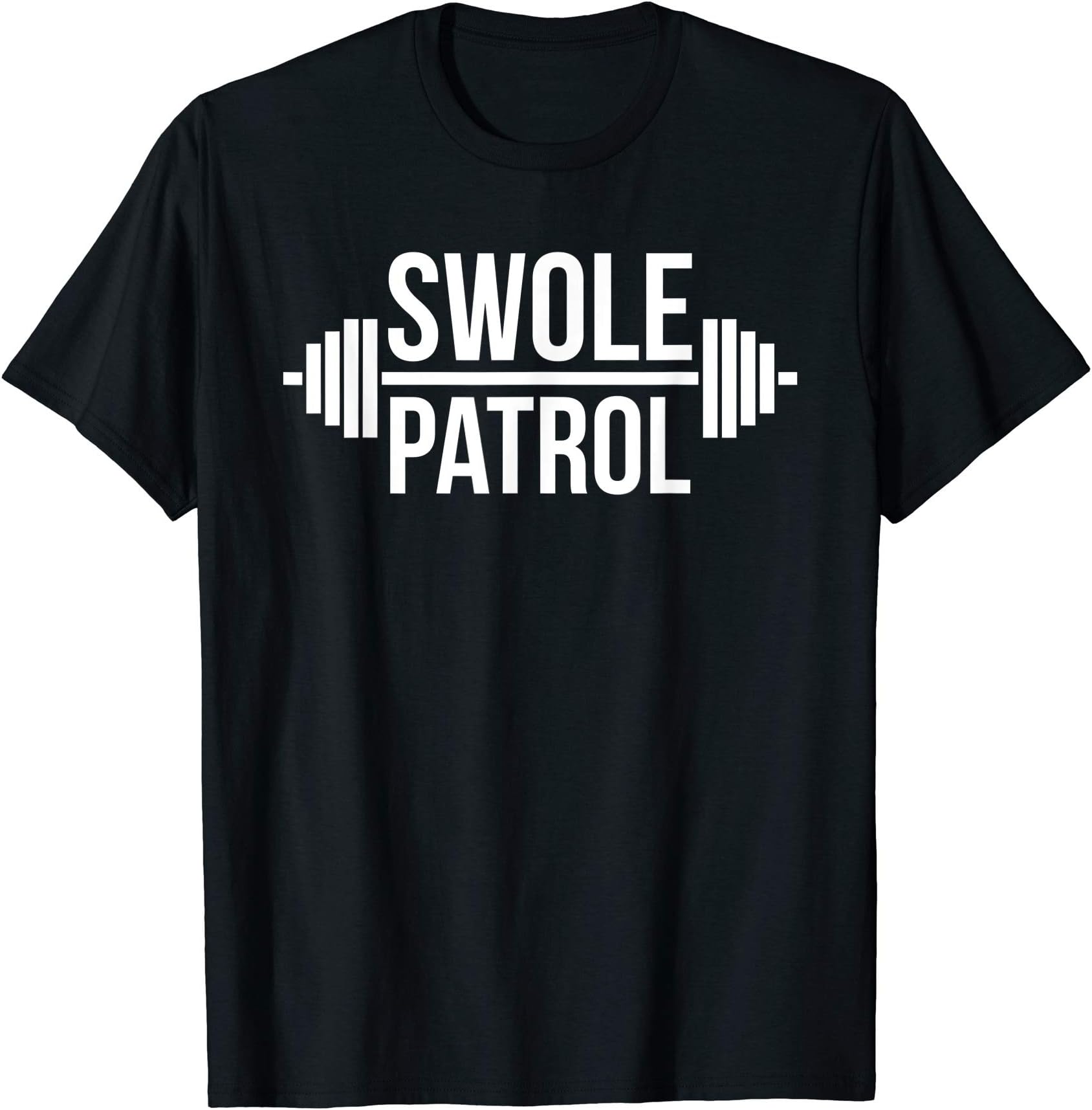 Swole Patrol T-Shirt