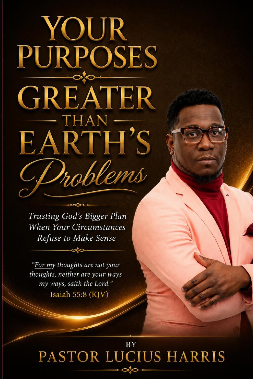 Your Purpose Is Greater Than Earth's Problems