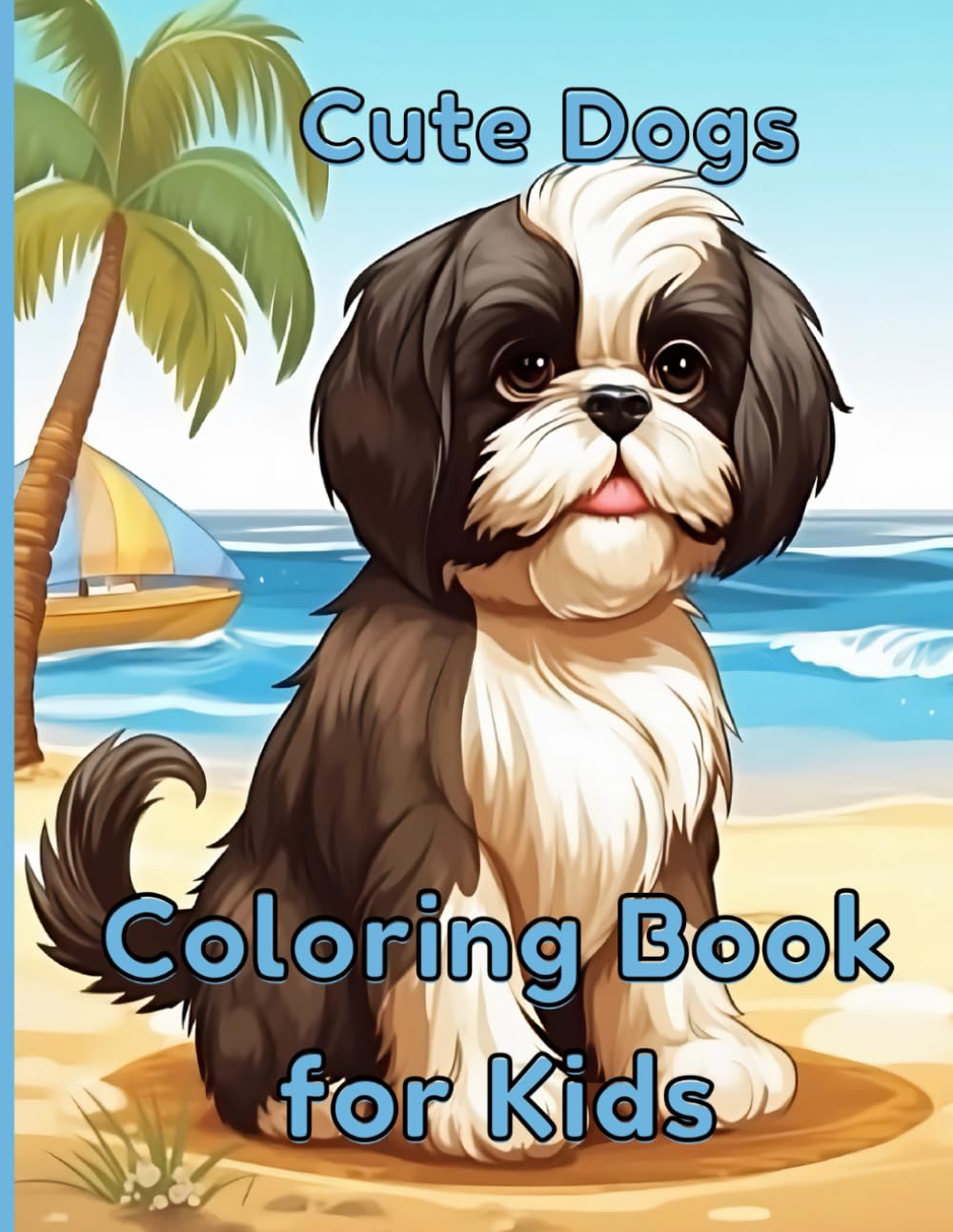 Cute Dogs Coloring Book for Kids: 30 Adorable Cartoon Dogs & Puppies ...