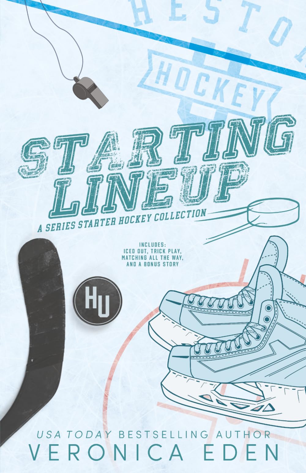 Starting Lineup: A Series Starter Hockey Collection (Heston U Hotshots)