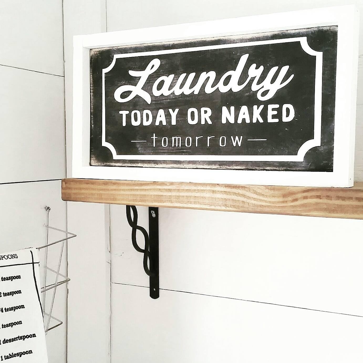 Farmhouse Laundry Decor | Laundry Sign | Laundry Room Decor | Laundry Room Sign | Wash Dry Fold | Laundry Today | Naked Tomorrow