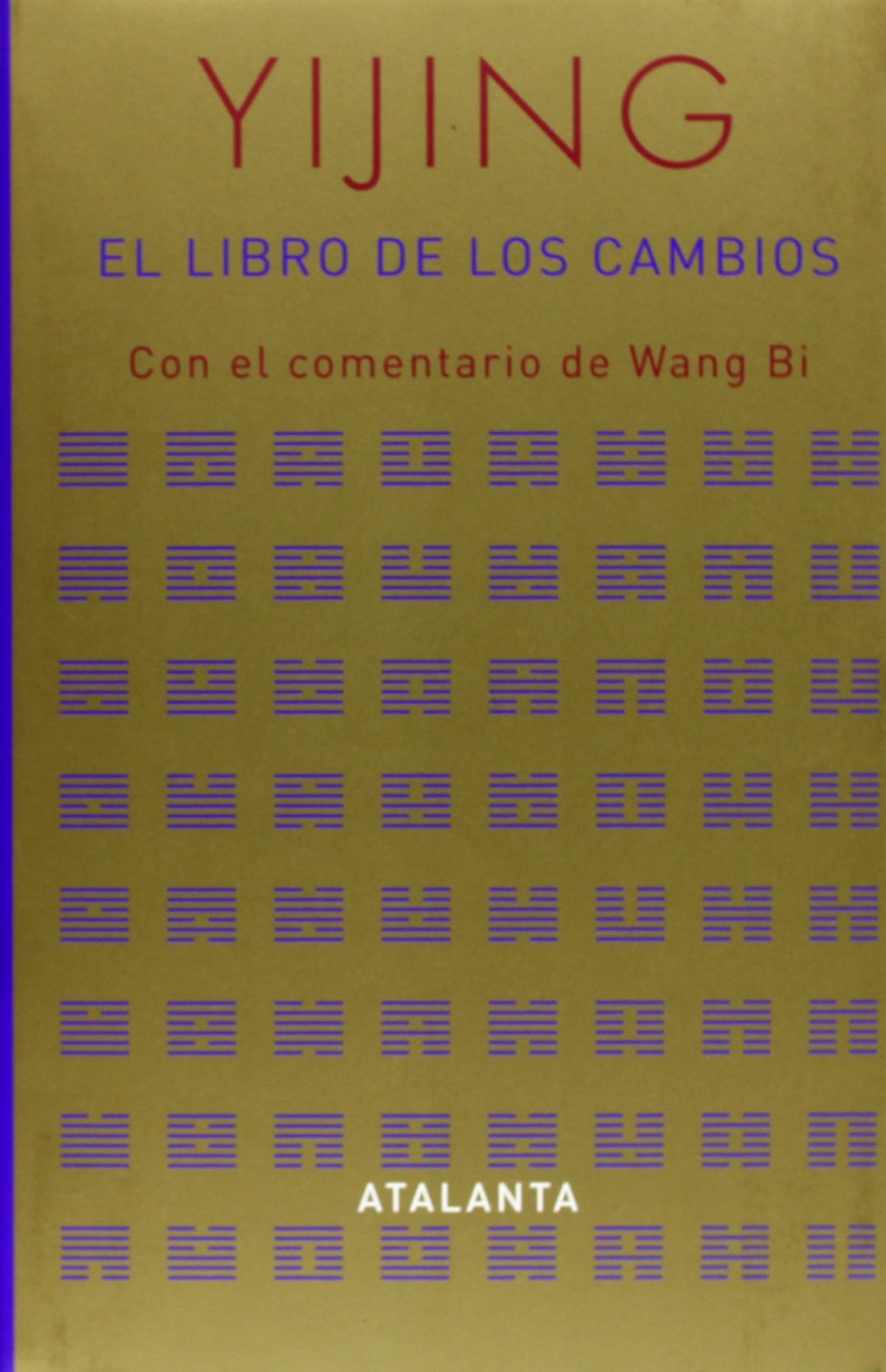 Yijing: El libro de los cambios (MEMORIA MUNDI)