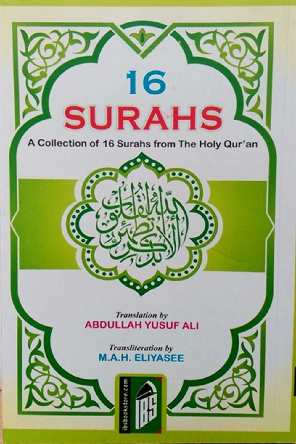 16 Surahs (A Collection of 16 Surahs from the Holy Quran) - (English/Arabic/Roman) Paperback – 1 Jan. 2014