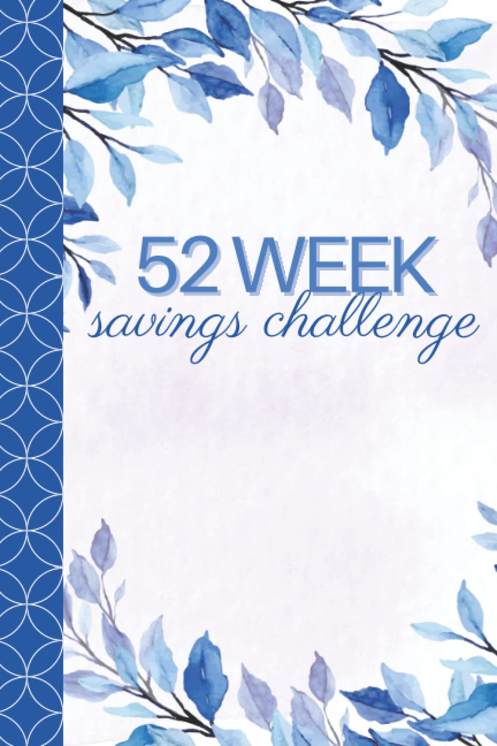 52 Week Savings Challenge: Money Saving Envelopes Challenge | 5 Different Challenge Amounts (Money Saving Challenges)