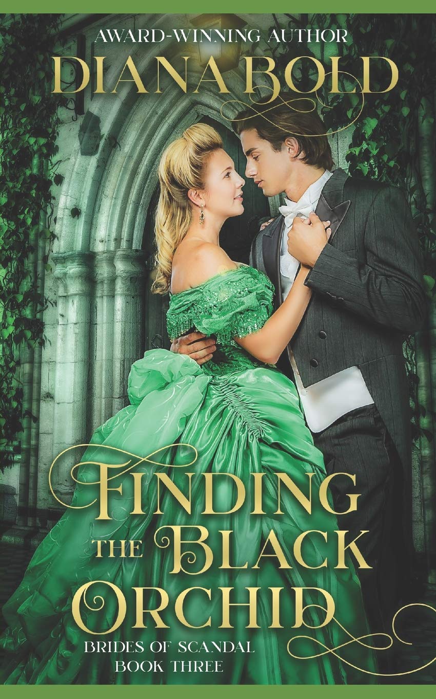 Finding the Black Orchid: A Victorian Historical Romance: 3 (Brides of Scandal)