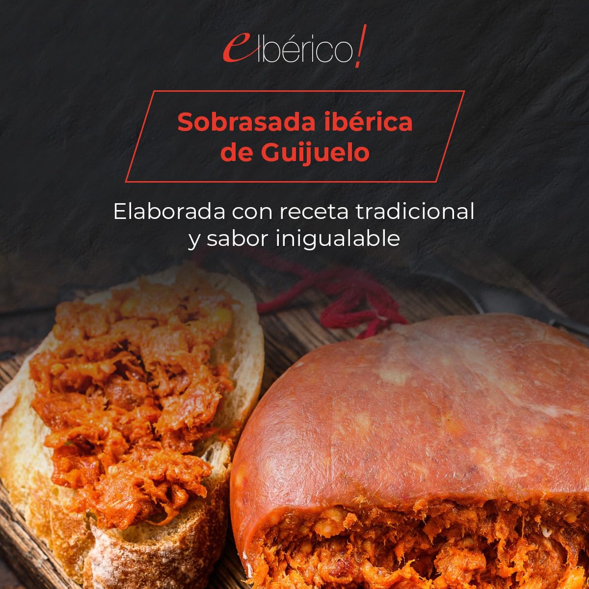 Sobrasada Ibérica de Guijuelo - Sabor Tradicional con Pimentón de la Vera - Textura Suave y Untuosa - Perfecta para Tapas y Aperitivos - EIbérico