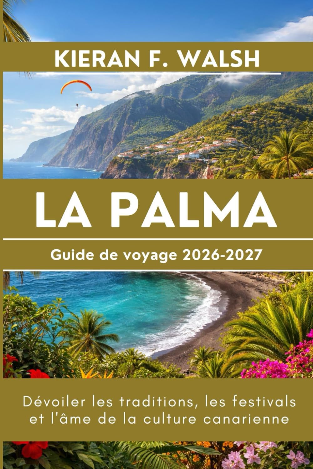 La Palma Guide de voyage 2026-2027