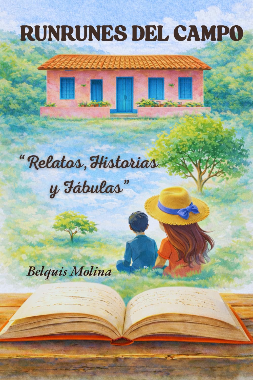 Runrunes del Campo: Relatos, Historias y Fábulas
