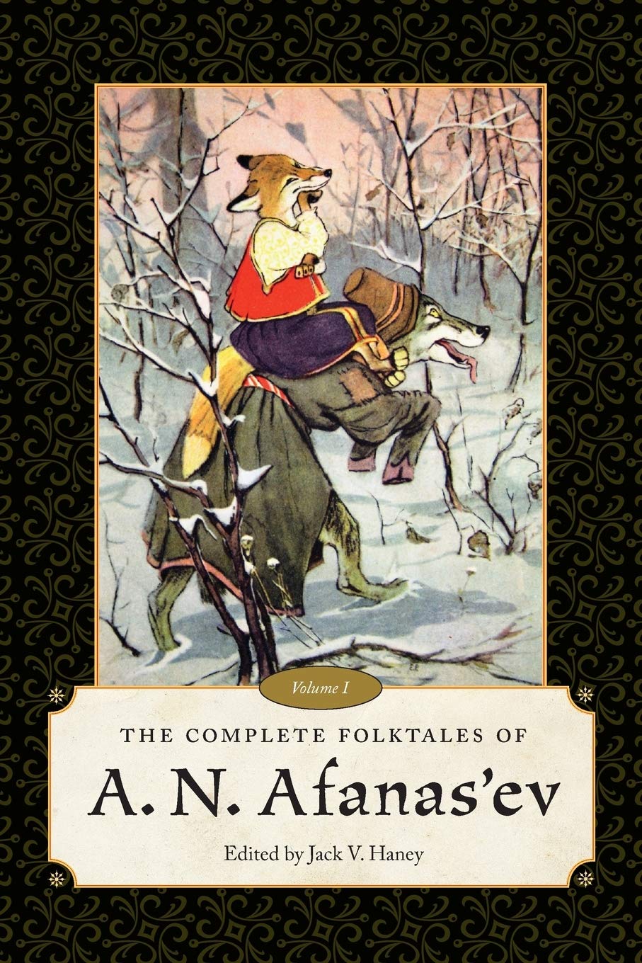 Cover of The Complete Folktales of A. N. Afanas'ev: Volume I