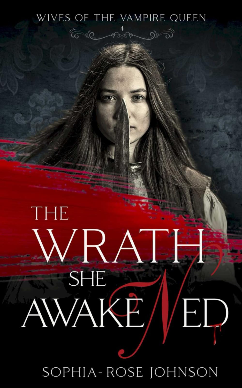 The Wrath She Awakened: 4 (Wives of the Vampire Queen)
